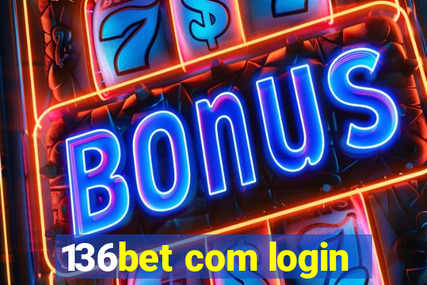 136bet com login